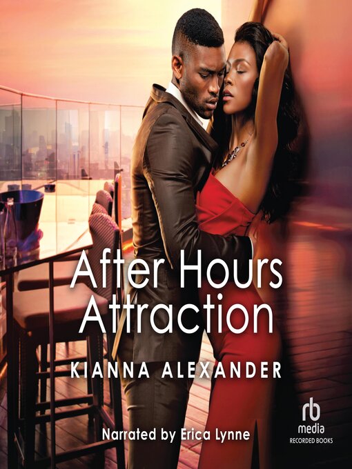 Title details for After Hours Attraction by Kianna Alexander - Wait list